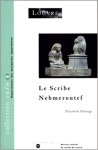 Elisabeth Delange, Musée Du Louvre. Département Des Antiquités Égyptiennes - Le scribe Nebmeroutef