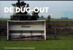 Cor van der Meer en Arthur van den Boogaard - De Dug-Out -Een ode aan verdwijnend Nederlands cultuurgoed