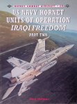 Holmes, Tony - US Navy Hornet Units of Operation Iraqi Freedom: Part Two