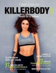 Lourens , Fajah . [ ISBN 9789021562698 ] 1222 - Killerbody Dieet . ( Slank in 12 weken . )  In het rijk geïllustreerde Killerbody dieet , helpen Fajah Lourens en haar team van fitnessexperts, voedingsdeskundigen en artsen je om de eerste stappen te zetten om jouw eigen Killerbody te vormen én te -