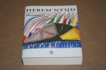 Simon Vinkenoog - Herem'ntijd -- Kroniekschrijving van 30 jaar Wereld in Beweging
