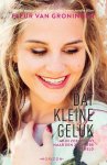 Fleur van Groningen - Dat kleine geluk