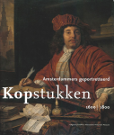 Middelkoop, N.E. - Kopstukken. Amsterdammers Geportretteerd -1600-1800