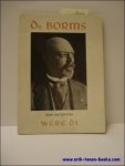 DIERICKX, Jos; - DR. BORMS,