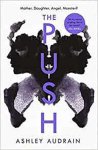 Ashley Audrain - The Push