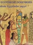 E. Rossiter - Het Egyptische dodenboek - Auteur: Evelyn Rossiter beroemde Egyptische papyri
