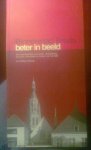 Messer, Jan Willem - Binnenstad Breda beter in beeld. Een beeldverhaal over groei, verandering, structuur, diversiteit en cultuur van de stad