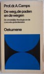 Camps A - De weg, de paden en de wegen De christelijke theologie en de concrete godsdiensten Nr. 2, 9e jaargang
