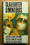 Slaughter, F.G. - Omnibus : Dr. Lands victorie / Dr. Powers vlucht / Dokter en zwart ivoor