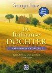 Soraya Lane - De Italiaanse dochter - Grote Letter Uitgave