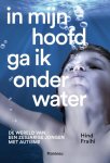 Hind Fraihi - In mijn hoofd ga ik onder water