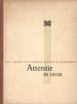  - Attentie in druk. Vank - Vakgroep voor drukkunst, bindkunst en leerbewerking