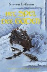 Steven Erikson - Spel Der Goden / 4 Het Huis Der Ketenen