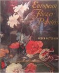 Mitchell, Peter - European flower painters