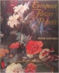 Mitchell, Peter - European flower painters