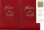 Slauerhoff J. - Verzamelde gedichten. Deel I: Eerste verzen, Archipel, Saturnus, Serenade, Eldorado, Oost-Azie. Deel II: Yoeng Poe Tjoeng, Fleurs de Marecage, Een eerlijk zeemansgraf, Soleares, Al dwalend.