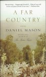 Mason, Daniel (...the piano tuner...) - A far country Mason, Daniel (...the piano tuner...) - A far country