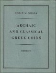Colin M. Kraay - Archaic and Classical Greek Coins