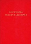 Evert Zandstra - Onbekend Nederland