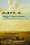 G. Verhoeven 72289 - Anders reizen? evoluties in vroegmoderne reiservaringen van Hollandse en Brabantse elites (1600-1750)