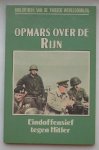 STOCK, JAMES W., - Opmars over de Rijn. Eindoffensief tegen Hitler.