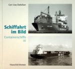Detlefsen, G.U. - Schiffahrt im Bild Containerschiffe III