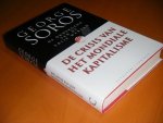 Soros, George. - De Ondergang van de Vrije Wereld. De Crisis van het Mondiale Kapitalisme.