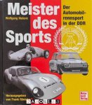Wolfgang Melenk - Meister des Sports. Der Automobilrennsport in der DDR
