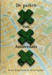 E. Kurpershoek, M. Ligtelijn - De parken van Amsterdam