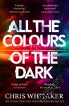 Chris Whitaker - (1) All The Colours Of The Dark