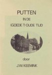 J.W. Keemink - Putten in de (goede?) oude tijd