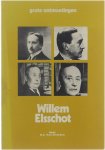 Van Vlierden B.F. - Grote ontmoetingen: Willem Elsschot