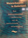 RAADSCHELDERS, J.C.N., TOONEN, T.A.J., - Waterschappen in Nederland. Een bestuurskundige verkenning van de institutionele ontwikkeling.