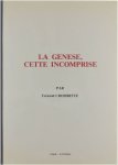 Crombette Fernand - La Genese, cette incomprise