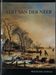 Wolfgang Schulz - Aert van der Neer Life and Work - with a Catalogue raisonné of Paintings and Drawings