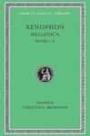 Xenophon - Hellenica, Volume I