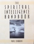 Edwards, Paul - The spiritual intelligence handbook