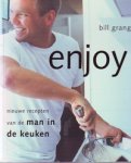 bill ranger - enjoy, nieuwe recepten van de man in de keuken