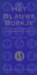 ... Klanker, ... De Vries, Hans van Goch - Het blauwe boekje over manieren, eten, drinken en kleding. Stijlgids