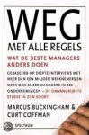 Buckingham, Marcus, Curt Coffman - Weg met alle regels. Wat de beste managers anders doen