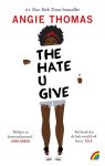 Angie Thomas - The hate u give