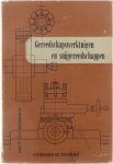Ed Matheussen - Gereedschapswerktuigen en snijgereedschappen; leerboek voor het technisch onderwijs,