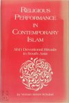 Vernon James Schubel - Religious Performance in Contemporary Islam Shi'i Devotional Rituals in South Asia