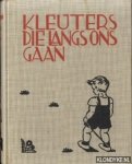 Hagen, Leentje M. & Diet Kramer & Hendrika Kuyper-van Oordt & Juul Paats & Rudolf van reest & Annie M. Ringnalda & Rie Taal & Anne de Vries & A.M. de Vries Robbe-Bergmans & J.M. Westerbrink-Wirtz - Kleuters die langs ons gaan, een bundel novellen