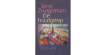 Joost Zwagerman - HOUDGREEP