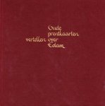 W.D. van Zanen - Oude prentkaarten vertellen over Edam