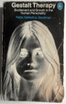 Perls, Hefferline, Goodman - Gestalt Therapy Excitement and Growth in the Human Personality Book Part One, Two and Three