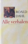 Roald Dahl - Alle Verhalen
