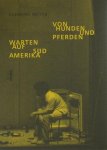 Meyer, Clements. - Warten auf Südamerika. Von Hunden und Pferden.