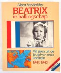 Vandermey, Georges H. Blouin - BEATRIX IN BALLINGSCHAP